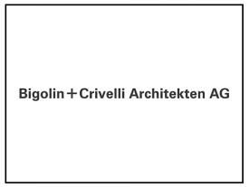 Bigolin + Crivvelli Architekten AG